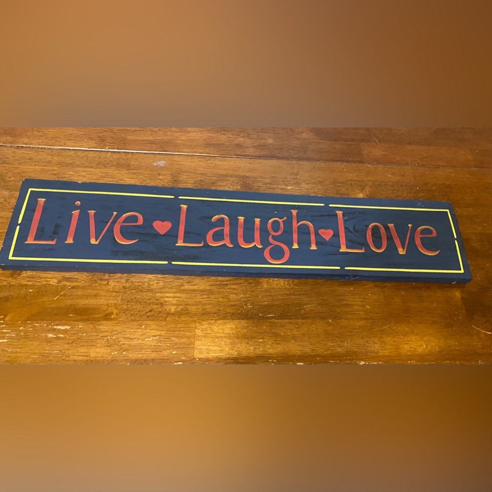 LIVE LAUGH LOVE- rustic sign, above door, above doorway